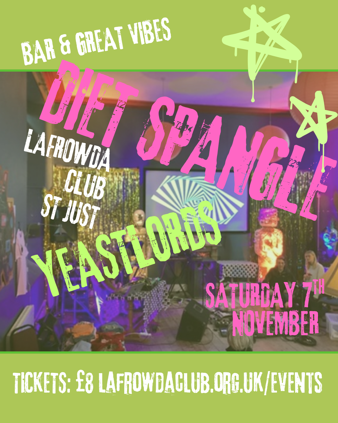 DIET SPANGLE + YEASTLORDS SATURDAY 7th NOVEMBER
